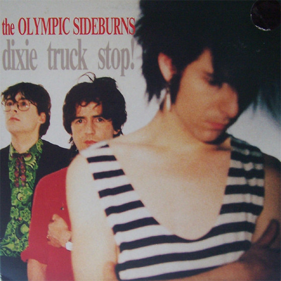The Olympic Sideburns* - Dixie Truck Stop! VG+