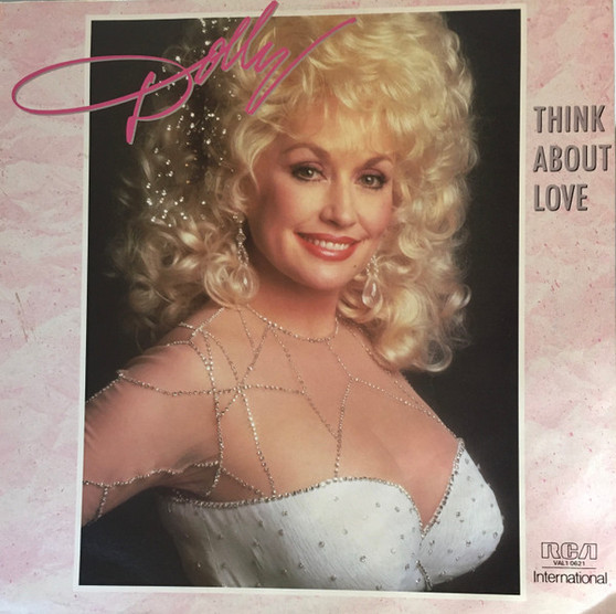 Dolly Parton - Think About Love VG+