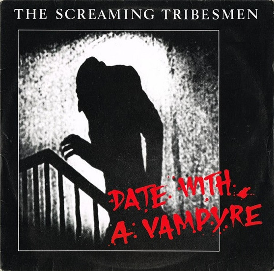 The Screaming Tribesmen - Date With A Vampyre VG+