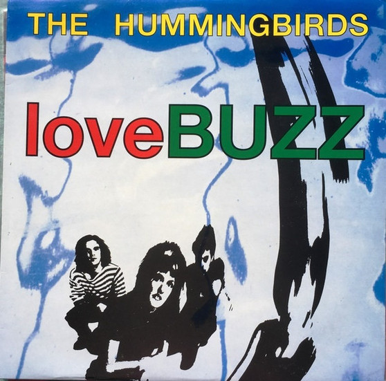 The Hummingbirds - Lovebuzz VG+
