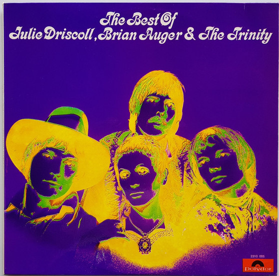 Julie Driscoll, Brian Auger & The Trinity - The Best Of Julie Driscoll, Brian Auger & The Trinity VG+