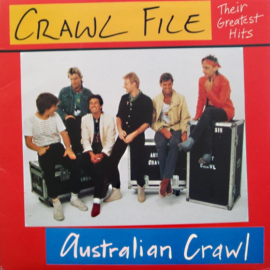 Australian Crawl - Crawl File - Their Greatest Hits VG+