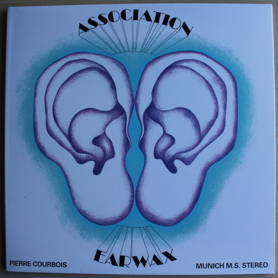 Association*, Pierre Courbois - Earwax M
