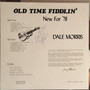 Dale Morris (8) - Dale Morris: Old Time Fiddlin' (New For '78)