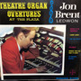 Jon Brent Ledwon - Theatre Organ Overtures