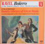 Maurice Ravel - Boléro / La Valse / Rhapsodie Espagnole / Pavan; Alborada Del Gracioso