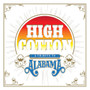 Various - High Cotton: A Tribute To Alabama