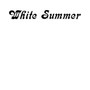 White Summer - White Summer