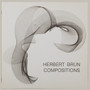 Herbert Brün - Compositions