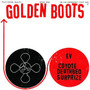 Golden Boots - EV/Coyote Deathbed Surprize