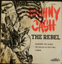 Johnny Cash - The Rebel