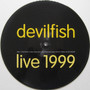 Devilfish - Live 1999