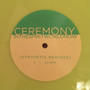 Ceremony (4) - In The Spirit World Now (Synthetic Remixes)