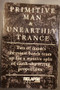 Primitive Man (2) / Unearthly Trance - Primitive Man & Unearthly Trance