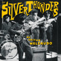 The Silver Thunders - Me Gritan Melenudo