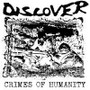 Discover (7) - Crimes Of Humanity