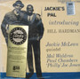 Jackie McLean Quintet Introducing Bill Hardman - Jackie's Pal