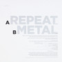 This Heat - Repeat / Metal