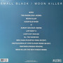 Small Black - Moon Killer