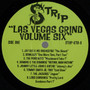 Various - Las Vegas Grind! Volume Six