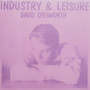 David Chesworth - Industry & Leisure