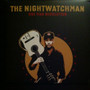 The Nightwatchman - One Man Revolution