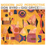 Don Byrd* - Gigi Gryce - Modern Jazz Perspective