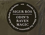 Sigur Rós With Steindór Andersen, Hilmar Örn Hilmarsson And María Huld Markan Sigfúsdóttir - Odin's Raven Magic