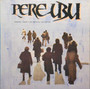 Pere Ubu - Terminal Tower - An Archival Collection