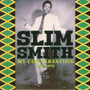 Slim Smith - My Conversation (1967 - 1973)