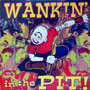 Various - Wankin' In The Pit