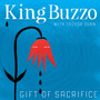 King Buzzo With Trevor Dunn - Gift Of Sacrifice