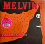 (The) Melvins* - Tarantula Heart