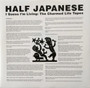Half Japanese* - I Guess I'm Living: The Charmed Life Tapes M