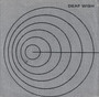 Deaf Wish - Take What You Want VG+