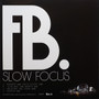 Fuck Buttons - Slow Focus M