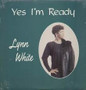 Lynn White - Yes I'm Ready VG+
