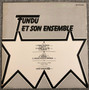 Fundu Et Son Ensemble* - Fundu Et Son Ensemble VG