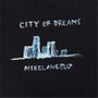 Mikelangelo - City Of Dreams M