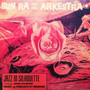 Sun Ra And His Arkestra* - Jazz In Silhouette M Sun Ra And His Arkestra* - Jazz In Silhouette M