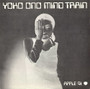 Yoko Ono - Mind Train VG+
