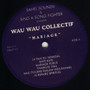 Wau Wau Collectif - Mariage M