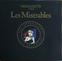 Alain Boublil & Claude Michel Schönberg* - Highlights From Les Misérables:  The International Cast Recording VG+