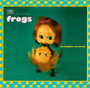 Frogs* - My Daughter The Broad VG+