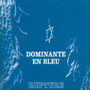 Rupture  - Israel Suite / Dominante En Bleu M