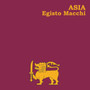 Egisto Macchi - Asia M
