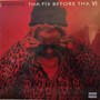 Lil Wayne - Tha Fix Before Tha VI M