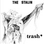 The Stalin - Trash NM or M-