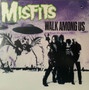 Misfits - Walk Among Us NM or M-