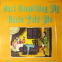 Various - Just Something My Uncle Told Me (Blaggardy Folk Songs from the Southern United States) VG+